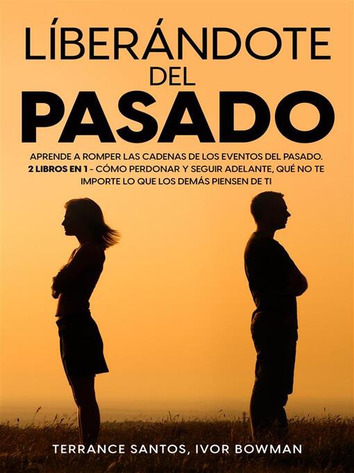 Title details for Líberándote del Pasado by Terrance Santos - Available